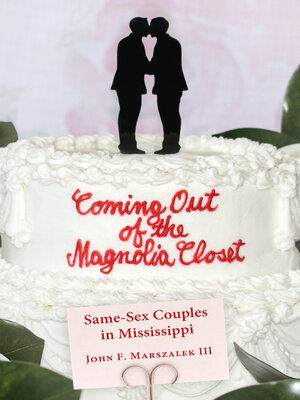 cover image of Coming Out of the Magnolia Closet